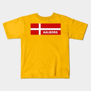 Aalborg City in Danish Flag Kids T-Shirt